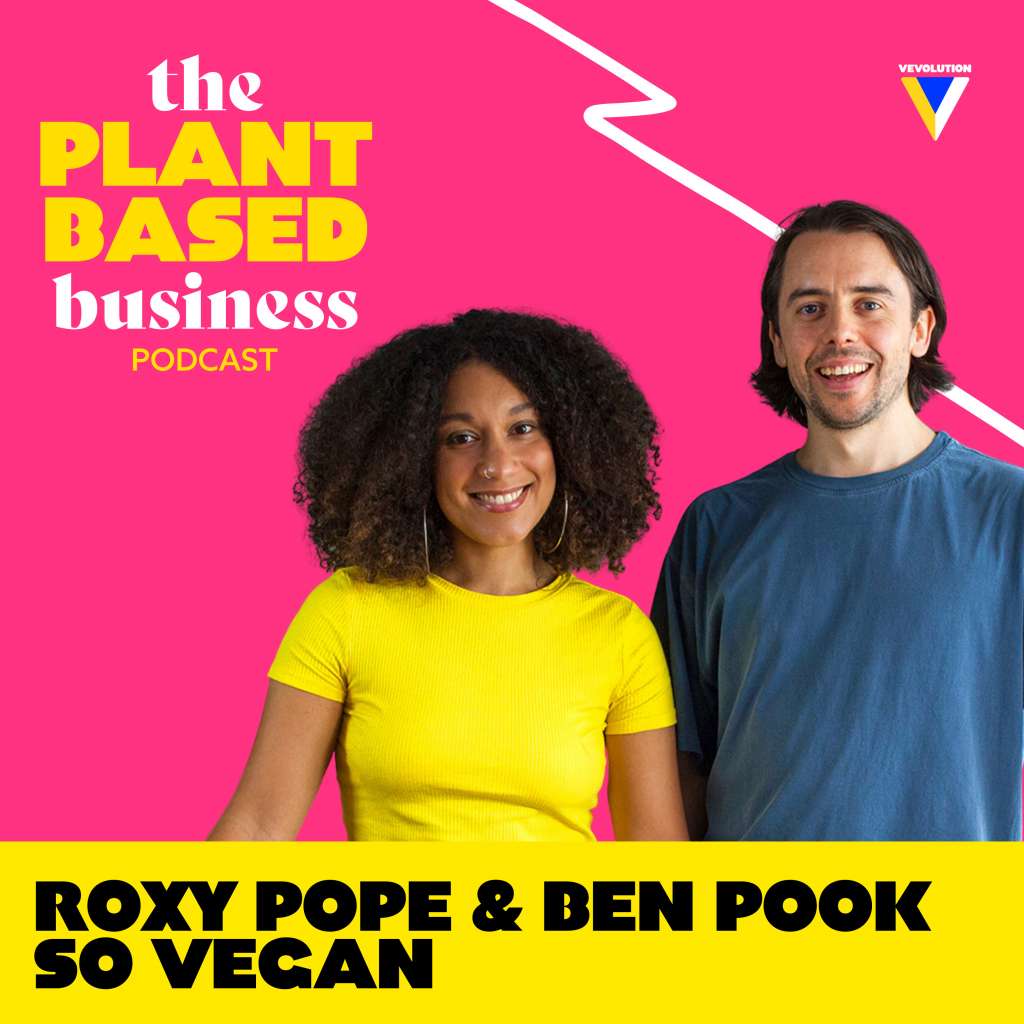 Ben Pook & Roxy Pope, So Vegan: Turning a Passion for Veganism into a Business