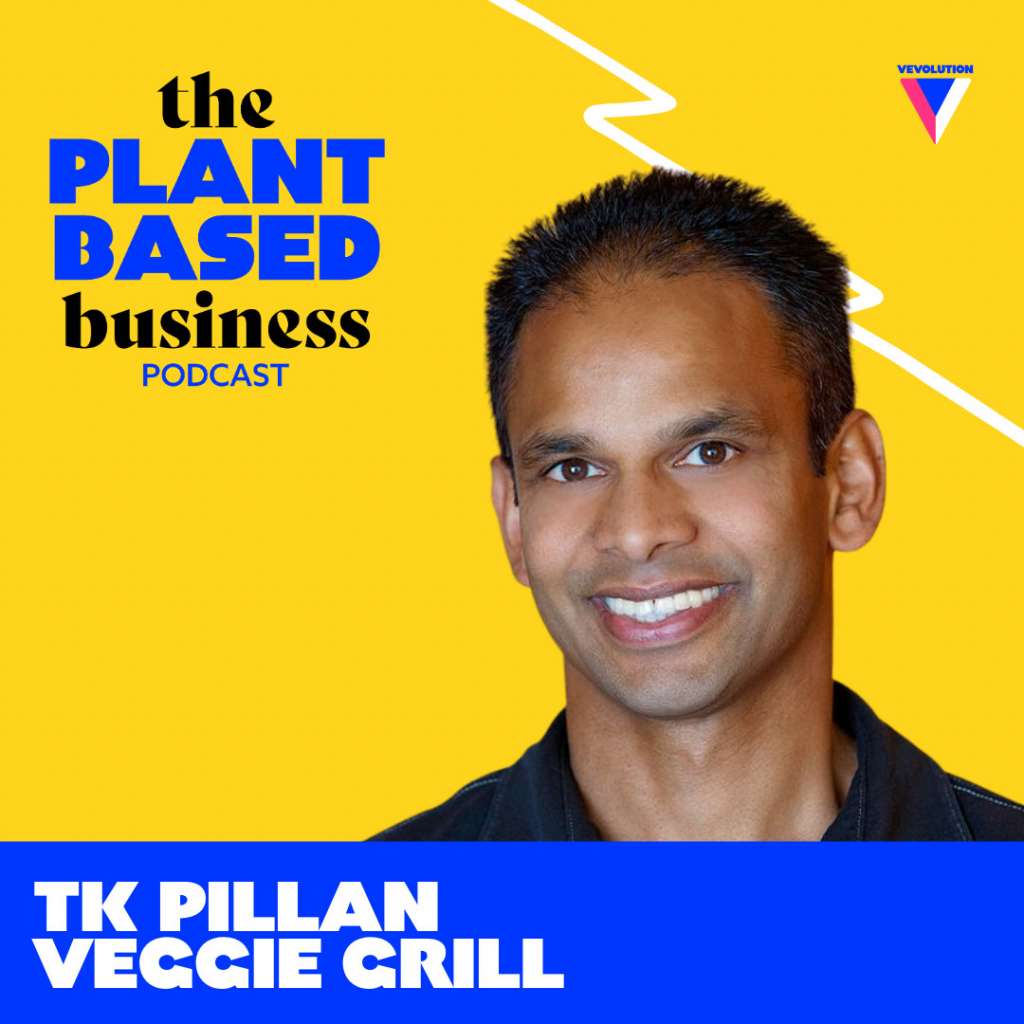 TK Pillan, Veggie Grill: Scaling the Largest Vegan Chain in the US