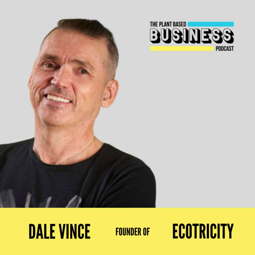 Episode 13: Building The World Of Tomorrow with Dale Vince