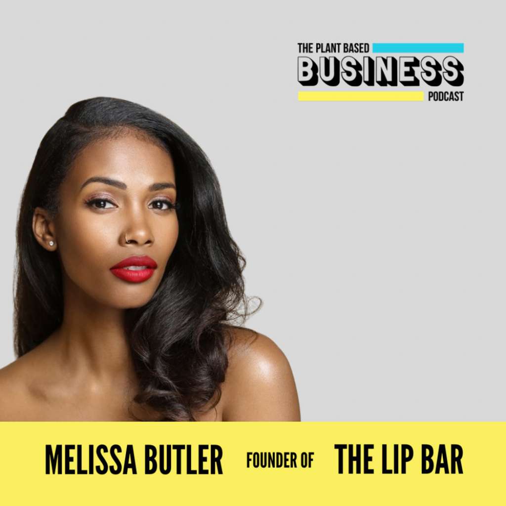 Episode 15: Creating An Inclusive, Diverse And Natural Beauty Brand with Melissa Butler
