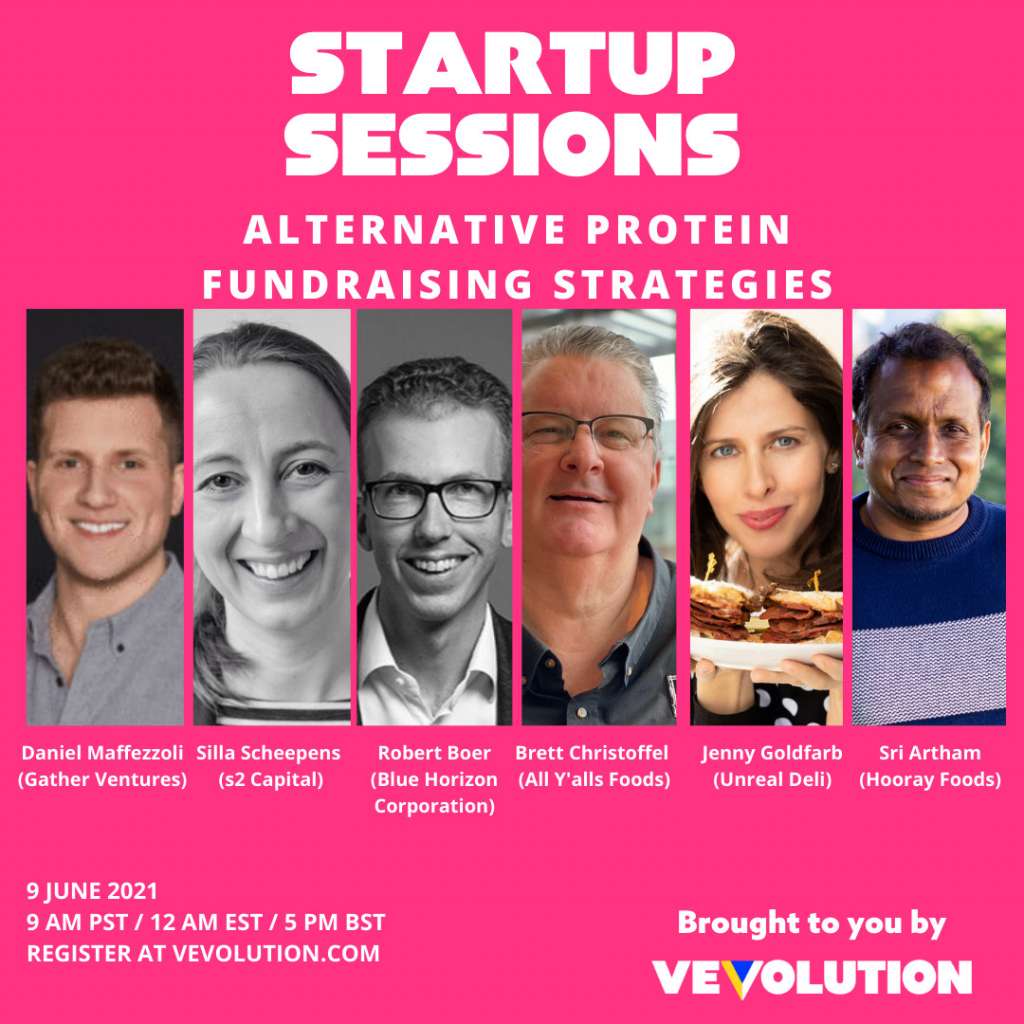 Startup Sessions: Alternative Protein Startup Fundraising Strategies