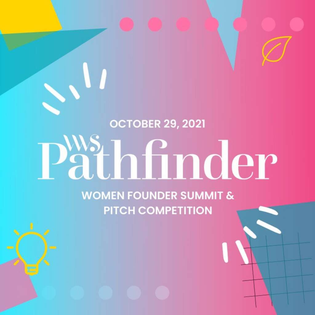 VWS Pathfinder Women Founder Summit + Pitch Competition