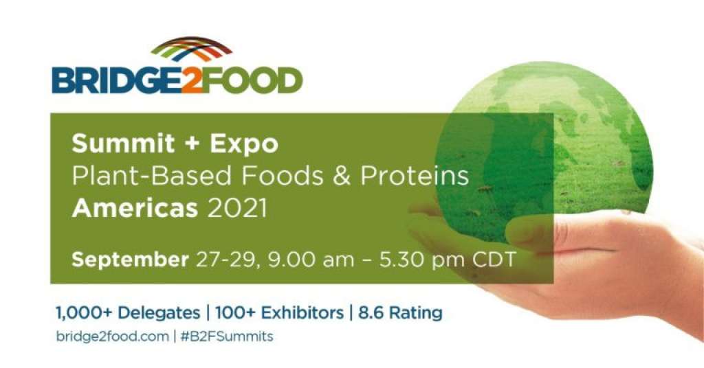 Summit + Expo Plant-Based Foods & Proteins Americas 2021