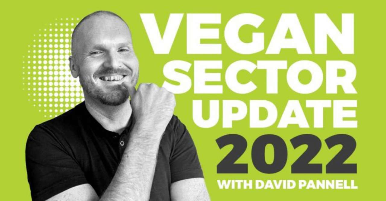 Vegan Sector Update 2022 with David Pannell (free seminar)