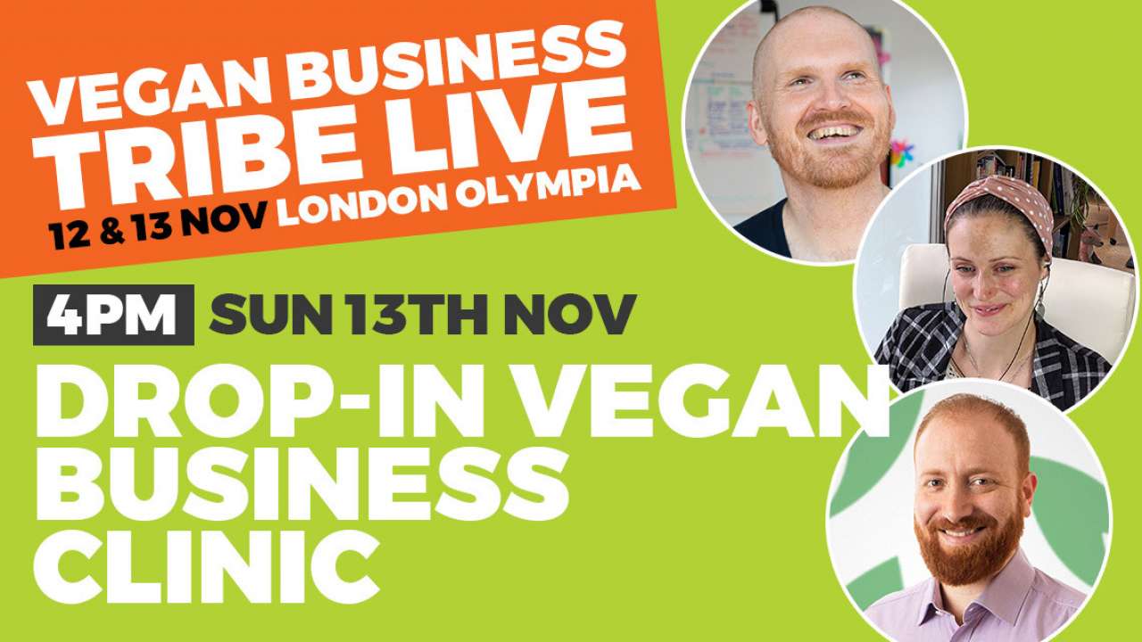 Drop-in vegan business clinic