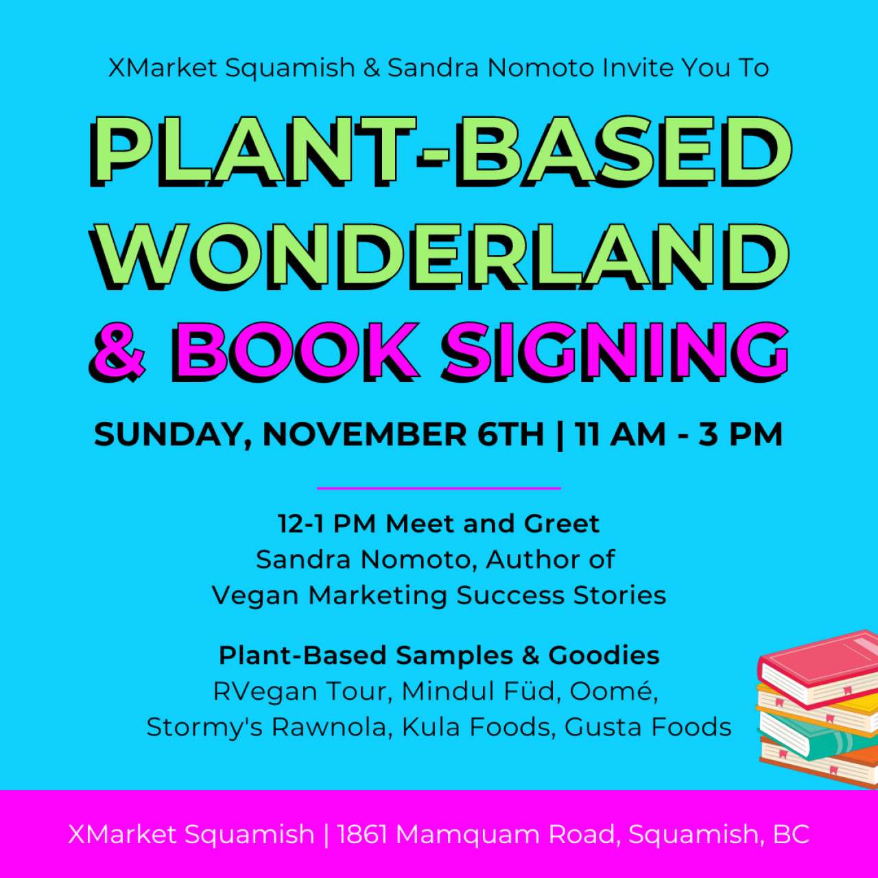 Plant-Based Wonderland and Book Signing for Vegan Marketing Success Stories (Squamish, BC)
